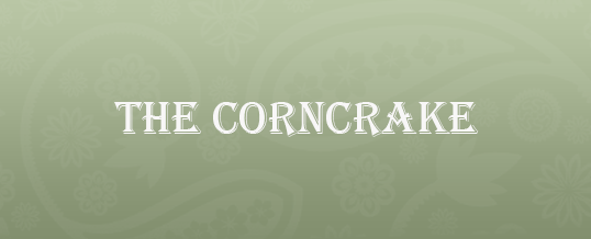 The Corncrake in Printable Form!